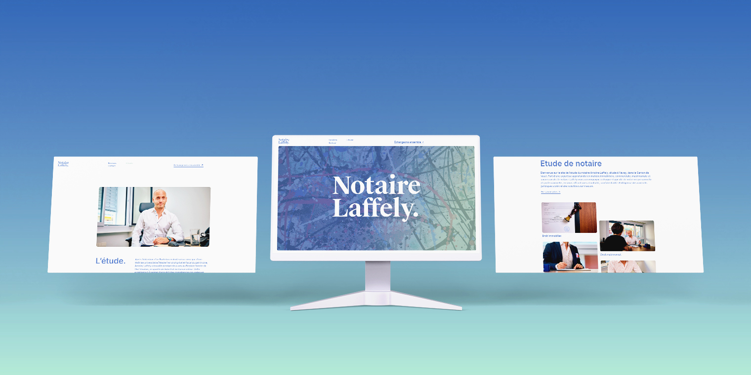 3 ecrans représentant le site de notaire Laffely par agence audace